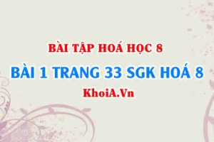 Bài 1 trang 33 SGK Hoá 8: Công thức cấu tạo của đơn chất, hợp chất và ý nghĩa
